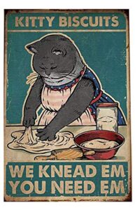lenrius kitty biscuits we knead em you need em retro metal tin sign vintage aluminum sign for home coffee wall decor 8×12 inch