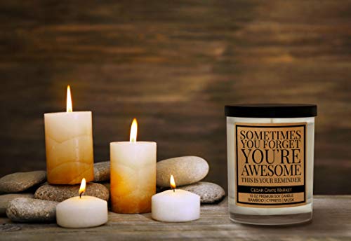 Sometimes You Forget That You are Awesome - Thank You Candle Gifts, Friends Birthday Candle Gifts, Inspirational Gifts for Women, Coworker, Friends Appreciation Gifts, Friendship, Made in The USA