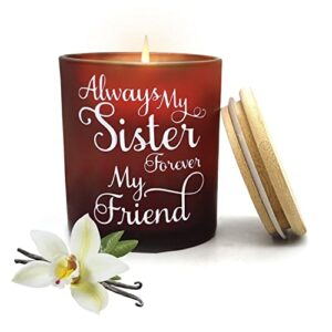 scented candles gifts for women, sister gifts – always my sister forever my friend – birthday gifts for friends female, sister birthday gifts, soy wax candles gifts for women (vanilla)