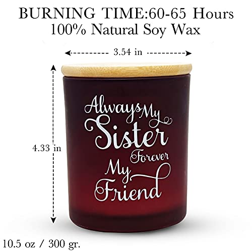 Scented Candles Gifts for Women, Sister Gifts - Always My Sister Forever My Friend - Birthday Gifts for Friends Female, Sister Birthday Gifts, Soy Wax Candles Gifts for Women (Vanilla)