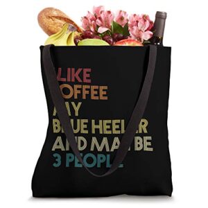 Blue Heeler Funny Gift Australian Cattle Dog Coffee Vintage Tote Bag