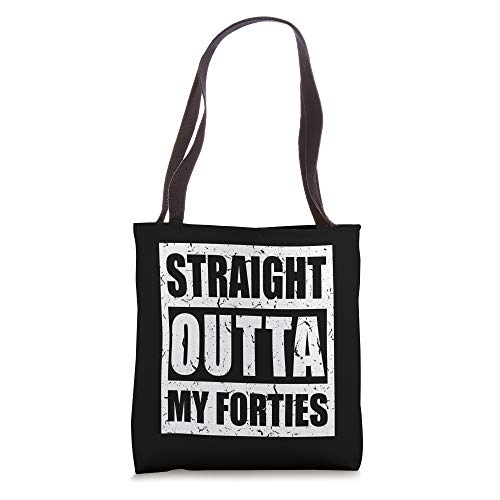 50th Birthday, Straight Outta My Forties Men Women 50 Years Tote Bag