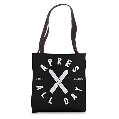 Apres Ski All Day Ski Cool Skier Winter Sports Skiing Gift Tote Bag