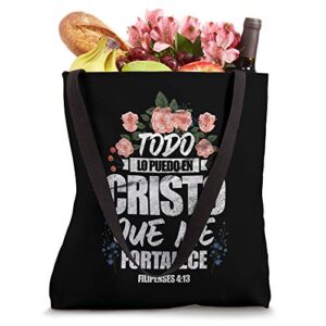 Spanish Christian Todo lo Puedo en Cristo Que Me Fortalece Tote Bag