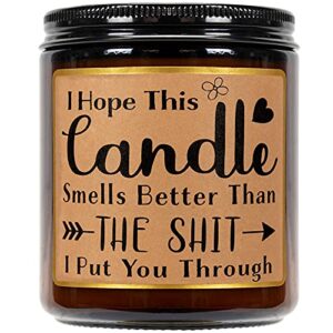 storalit lavender scented candles jars-i hope this smells better, funny gifts for women, men, best friend birthday candle for female, sister, mom,unique christmas friendship gift