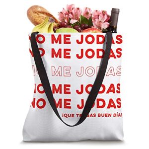 Funny No Me Jodas Latina Tote Bag