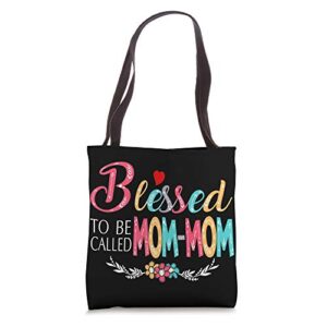 blessed to be called mom-mom colorful for grandma tote bag