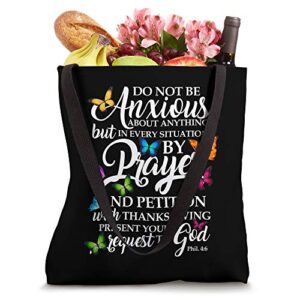 Do Not Be Anxious About Anything Butterfly Art - Religious Tote Bag