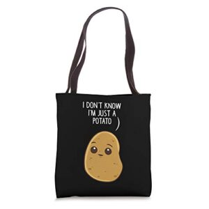 potatoes i don’t know i’m just a potato tote bag