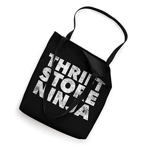 Thrift Store Ninja - Thrifting Shopper Thrifty Deal Lover Tote Bag