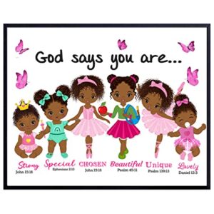 African American Girls Wall Art & Decor - Religious Wall Decor - God Says You Are - Scripture Wall Decor - Christian Gifts - God Wall Art - Black Girls Room Decor -Inspirational Uplifting Bible Verses