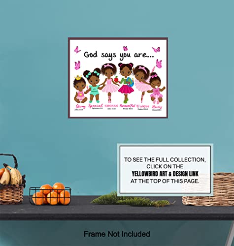 African American Girls Wall Art & Decor - Religious Wall Decor - God Says You Are - Scripture Wall Decor - Christian Gifts - God Wall Art - Black Girls Room Decor -Inspirational Uplifting Bible Verses