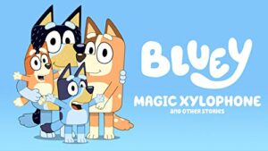 bluey, magic xylophone and other stories