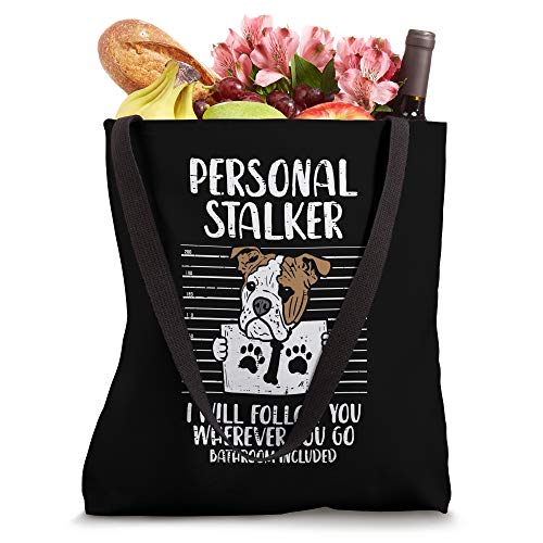 Personal Stalker English Bulldog Funny Dog Lover Owner Gift Tote Bag