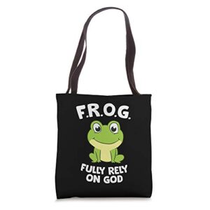 cute frog fully rely on god christian frog tote bag