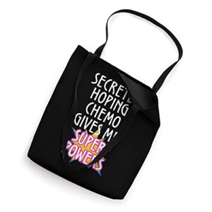 Cancer Secretly Hoping Chemo Gives Me Superpowers Graphic Tote Bag