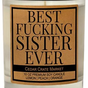 Cedar Crate Market - Best Sister Ever - Sister Birthday Gift from Sister, Big Sister, Little Sister, Funny Candle Gift from Brother, Sister in Law, Gift Ideas, Worlds Greatest Sister - Made in USA