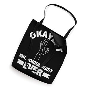 Okayest Microbiologist Ever Funny Microbiology Tote Bag