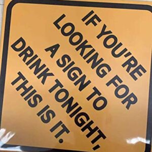 Sign To Drink Tonight 12" x 12" Funny Tin Sign Man Cave Home Bar Decor