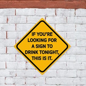 Sign To Drink Tonight 12" x 12" Funny Tin Sign Man Cave Home Bar Decor