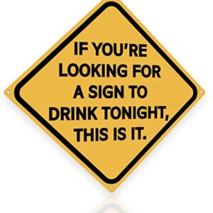 Sign To Drink Tonight 12" x 12" Funny Tin Sign Man Cave Home Bar Decor