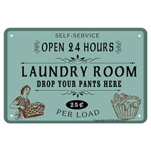 anjooy retro metal tin signs – self service open 24 hours laundry room drop your pants here 25 per load – vintage iron sign for commercial home cafes homes bars funny door art wall decor 8″x12″