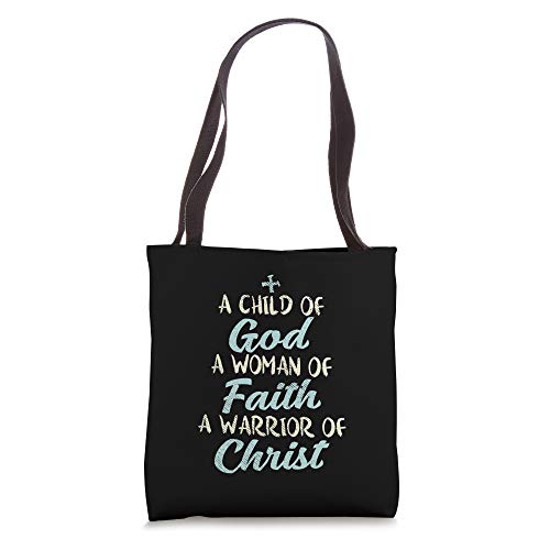 Child God Woman Faith Warrior Christ Jesus Christian Gift Tote Bag