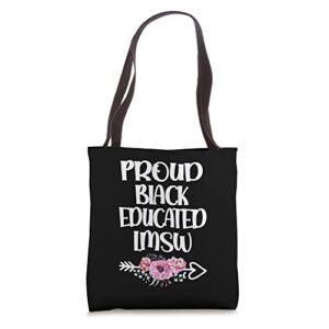 proud black educated lmsw licensed master social worker tote bag