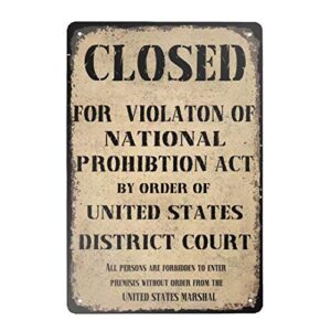 angeloken metal tin sign retro vintage national prohibition act closed violation national prohibition act aluminum sign for home coffee wall decoration 8×12 inch