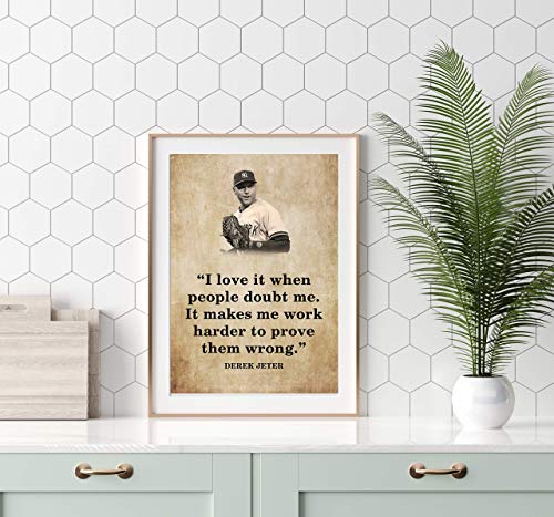 Derek Jeter Quote Wall Art, Inspirational Quote Wall Art Decor for your Home & Office, Unframed Art Print in Vintage Wall Style, Ideal Gift for a Sports Lover, Baseball Enthusiasts, 11 inch x 14 inch