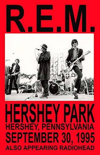 R.E.M. REPLICA HERSHEY PARK 1995 CONCERT POSTER