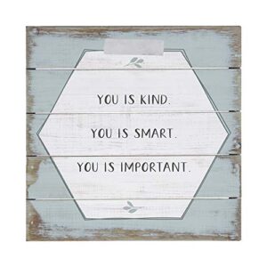 simply said, inc perfect pallets petites – you is kind, smart, important, 8×8 in wood sign pet19438
