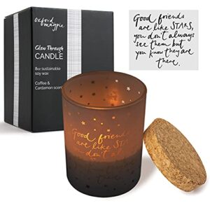 good friends are like stars gift candle moving away thinking of you. inspiring message glows through jar. lights friendship message quote from inside holder. cork lid soy wax, 8oz, 3x3x4…