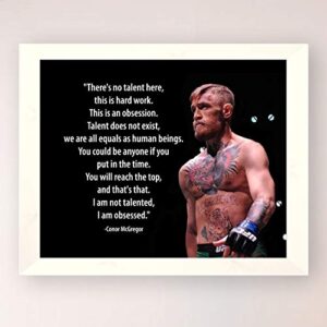 Conor McGregor Quotes Wall Art-"No Talent Here-This Is An Obsession"-10x8" UFC Fighter Poster Print-Ready to Frame. Motivational Decor for Home-Office-School-Cave-Gym. Great Gift for MMA Fans!