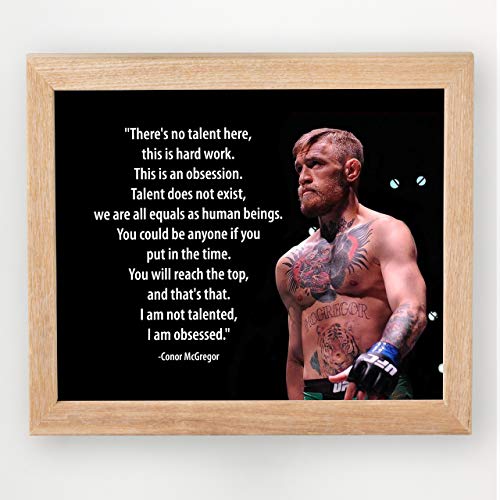 Conor McGregor Quotes Wall Art-"No Talent Here-This Is An Obsession"-10x8" UFC Fighter Poster Print-Ready to Frame. Motivational Decor for Home-Office-School-Cave-Gym. Great Gift for MMA Fans!