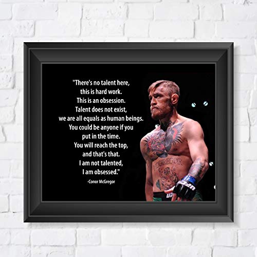 Conor McGregor Quotes Wall Art-"No Talent Here-This Is An Obsession"-10x8" UFC Fighter Poster Print-Ready to Frame. Motivational Decor for Home-Office-School-Cave-Gym. Great Gift for MMA Fans!