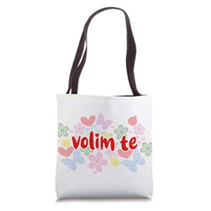 Volim Te Serbian Gifts Men Women Serbian Tote Bag