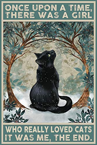 Cat Sign for Front Door Cat Lover Saying Once Upon A Time There Was A Girl Who Loved Cat Vintage Cat Art Pictures