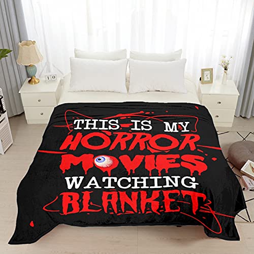Horror Blankets This is My Horror Movie Watching Blanket Soft Flannel Lightweight Plush Throw Air Conditioner Quilt for Women Men Couch Bed Sofa Halloween Decorative Gift 40"x30" Extra Small for Pets
