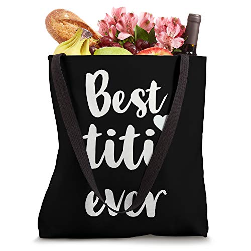 Best Titi Ever Cute Titi Gift Tote Bag