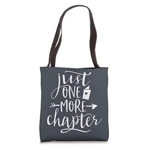 just one more chapter – cute book club reading lover quote tote bag