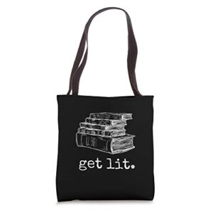 Get Lit with Books Funny Meme - Gift for Book Lover, Reading Tote Bag