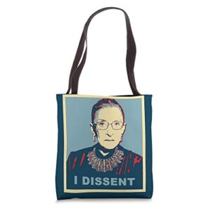 Notorious Ruth Bader Ginsburg - I Dissent Tote Bag