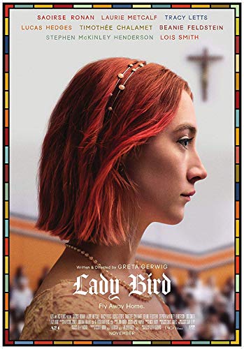 Lady Bird Movie Poster Saoirse Ronan, Timothée Chalamet, Odeya Rush Poster 11 x 17 inch Poster Print Frameless Art Gift 28 x 43 cm Matte Paper Surface