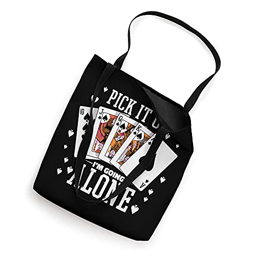 Pick It Up Im Going Alone Euchre Tote Bag