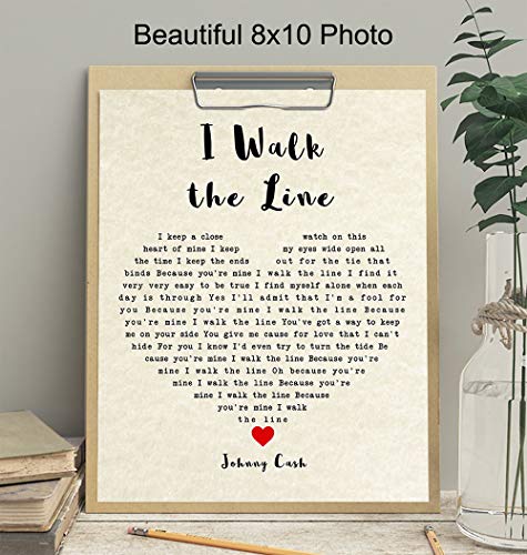 Johnny Cash Poster - 8x10 I Walk The Line Song Lyrics - Cool Gift for Country Music, Nashville, Grand Ole Opry Fans - Romantic Sentimental Poster Print, Wall Art, Home Decor