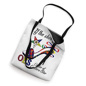 Order Of The Eastern Star OES Style If The Shee Fits Diva Tote Bag