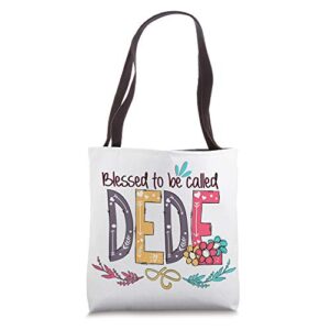 Blessed to be called Dede Colorful funny Grandma christmas Tote Bag