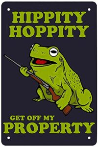 rosefinch stone hippity hoppity get off my property, retro funny metal sheet signs, wall decoration, size:8 x 12