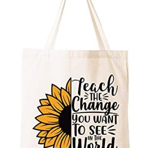 Teach the Change You Want to See in the World - Shoulder Bag Shopping Bag Tote Bag - Appreciation Gifts for Teachers - Birthday Christmas Back To School Gift for Teacher